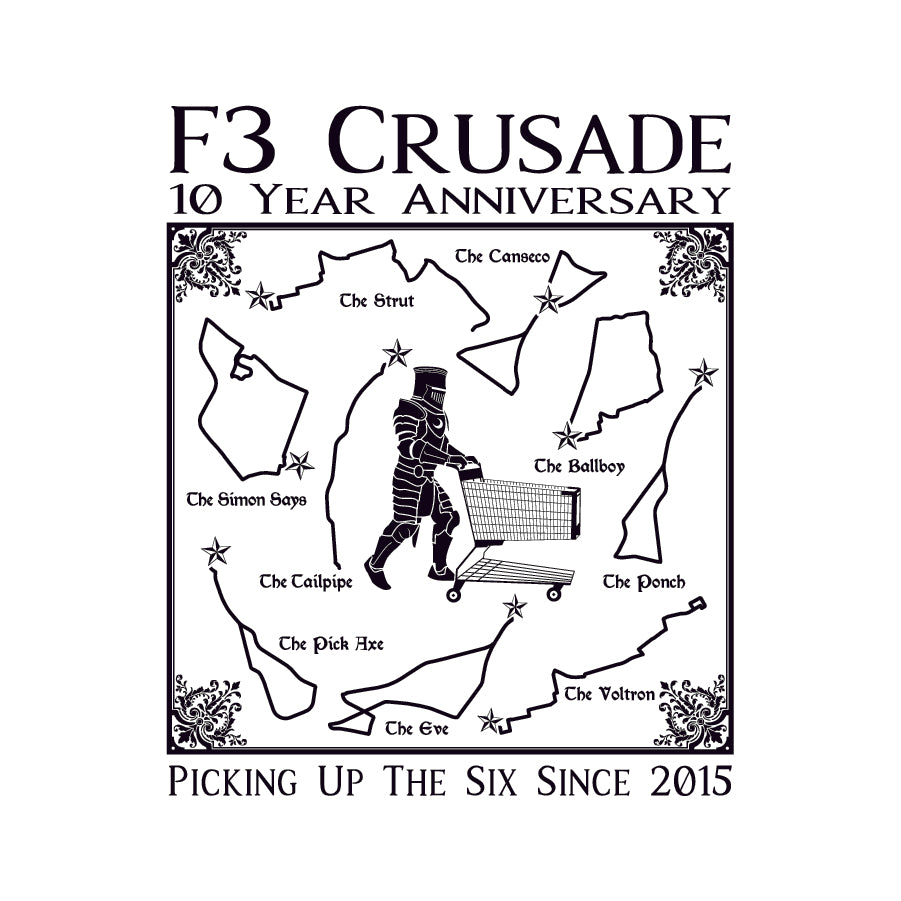 F3 Crusade 10 Year Anniversary Pre-Order January 2025