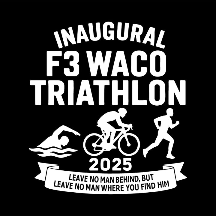 F3 Waco 2025 Triathlon Pre-Order June 2025