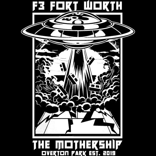 F3 Fort Worth The Mothership (Made to Order DTF)