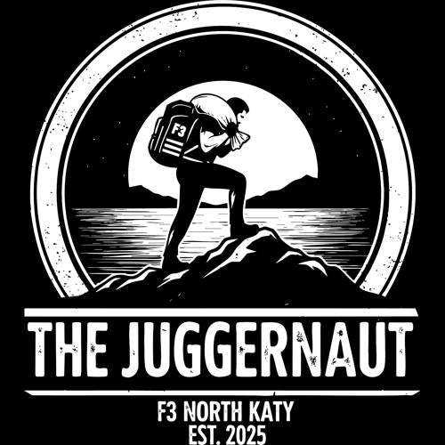 F3 North Katy The Juggernaut (White Logo) (Made to Order DTF)