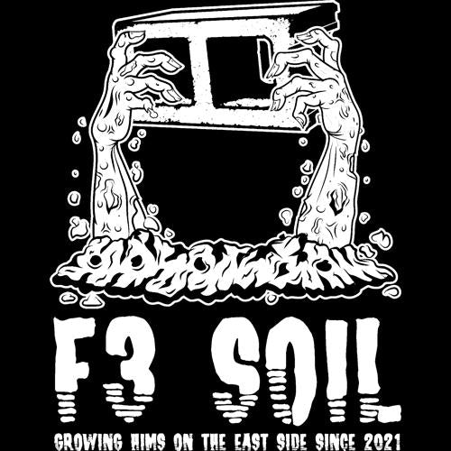 F3 The Soil (Made to Order DTF)