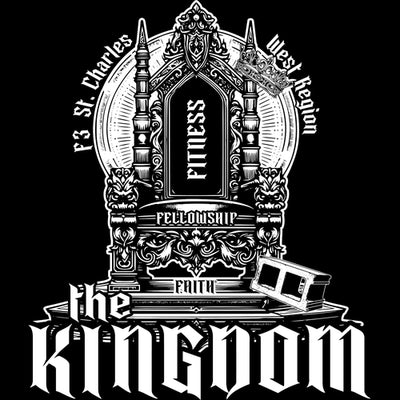 F3 The Kingdom - St. Charles (Made to Order DTF)