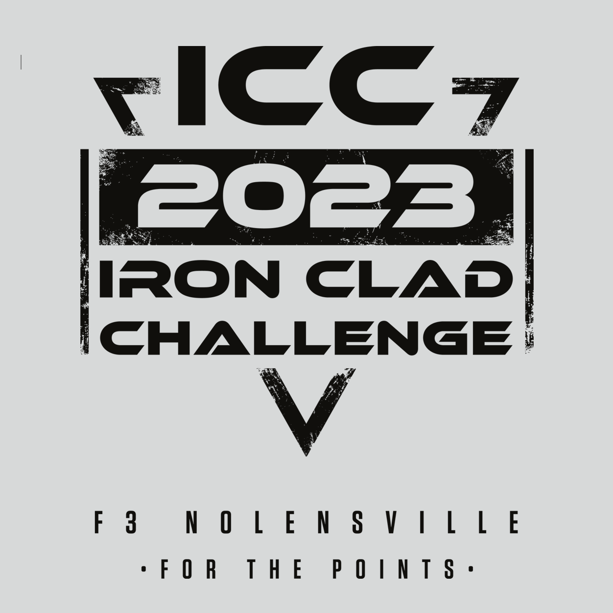 F3 Nolensville ICC 2023 Iron Clad Challenge Pre-Order June 2023