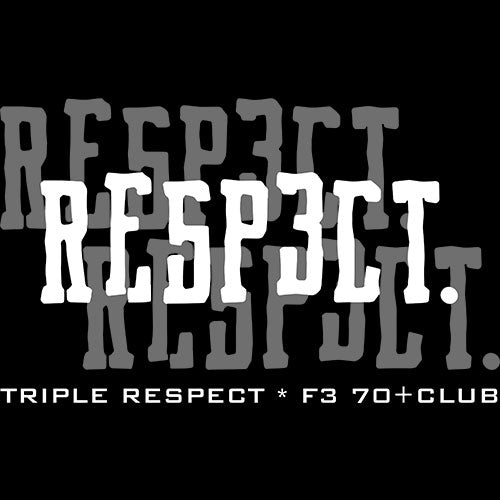 F3 Triple Respect Shirt (Made to Order DTF)