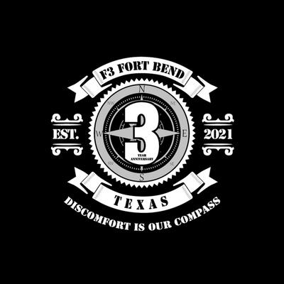 F3 Fort Bend TX 3 Year Anniversary Pre-Order December 2023