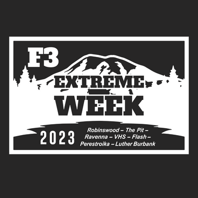 F3 Extreme Week 2023 Pre-Order March 2023