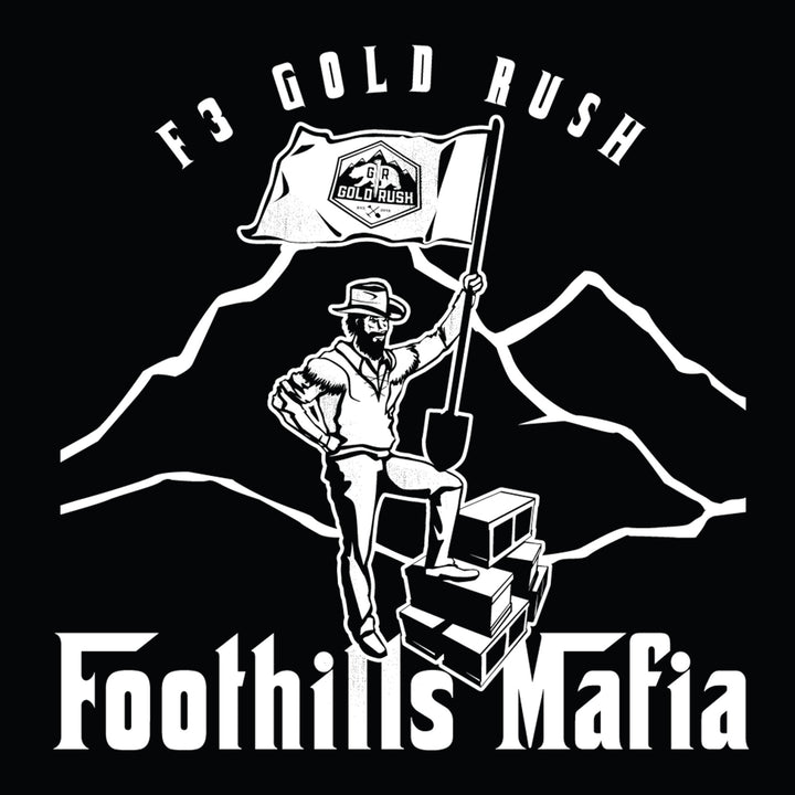 F3 Gold Rush Foothills Mafia Pre-Order August 2022