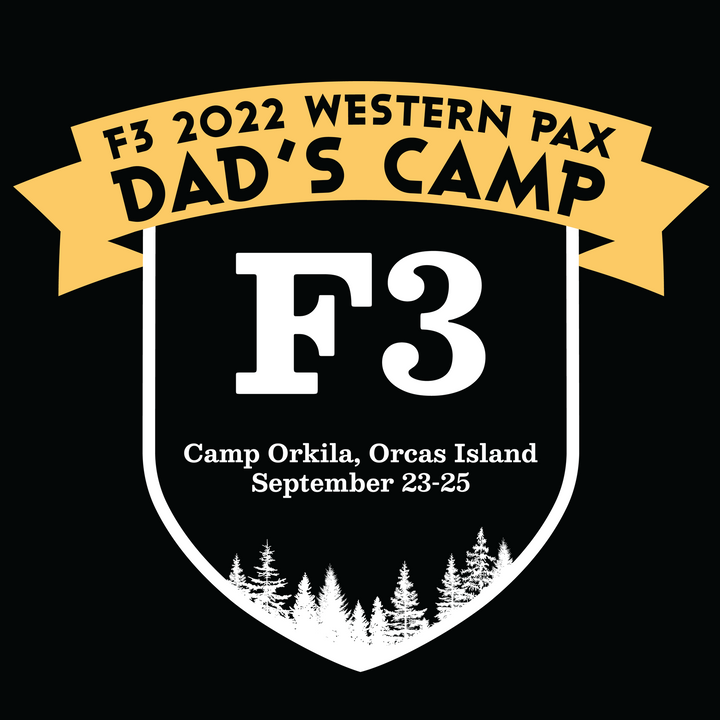 F3 2022 Western Pax Dad's Camp Pre-Order September  2022