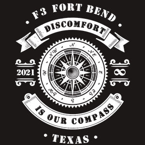 F3 Fort Bend Discomfort Is Our Compass Pre-Order December 2021